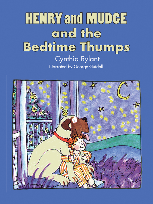 Title details for Henry and Mudge and the Bedtime Thumps by Cynthia Rylant - Available